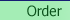 Order